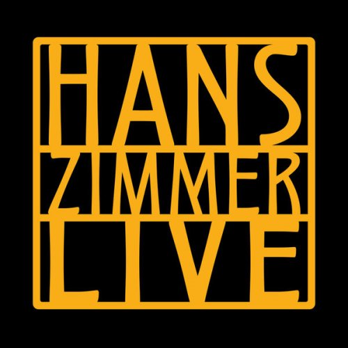 Hans Zimmer – Hans Zimmer Live (Extended Version) (2025)[FLAC]