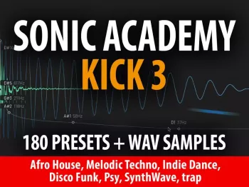 Andi Vax Sonic Academy Kick 3 – 180 Presets + WAV Samples WAV KICK 3 PRESETS-GTA